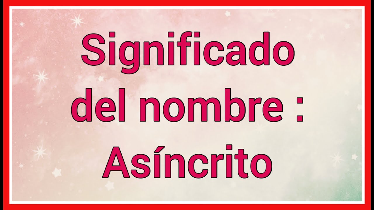 Asíncrito : Significado y versículo bíblico