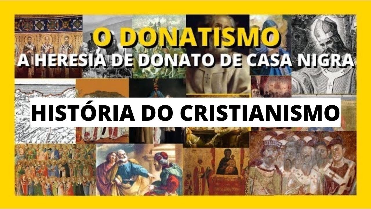 (DC#041) O DONATISMO - O CISMA E AS HERESIAS DE DONATO DE CASA NIGRA (História do Cristianismo)