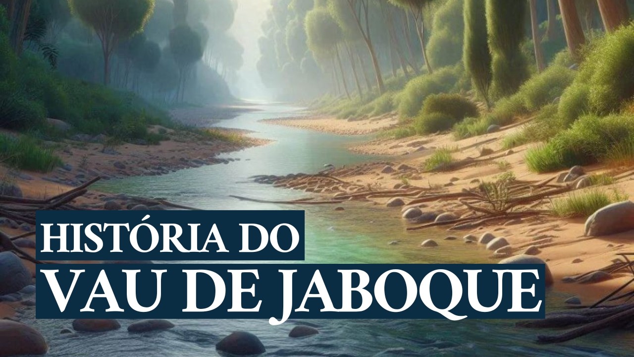 Vau de Jaboque: O local onde Jacó lutou com o Anjo do Senhor