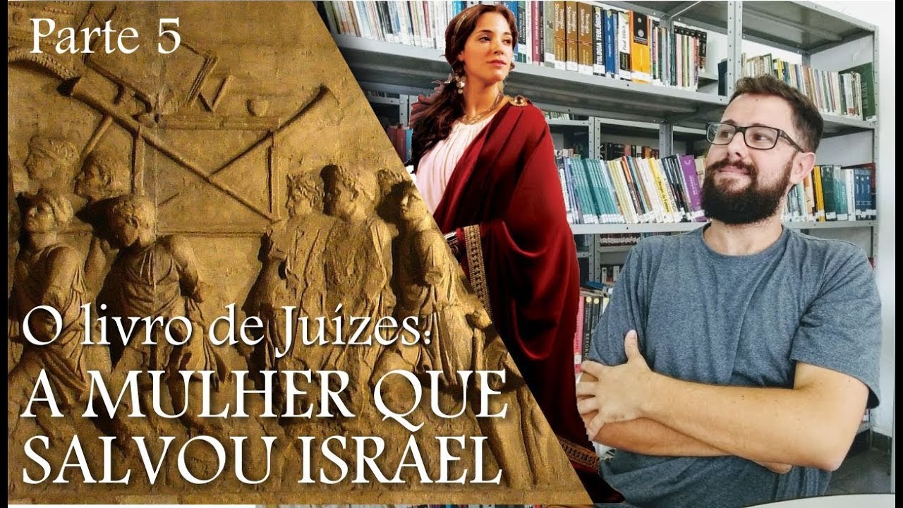 Débora e Baraque - A Mulher que Salvou Israel | O Livro de Juízes Cap. 4-5 | Parte 5