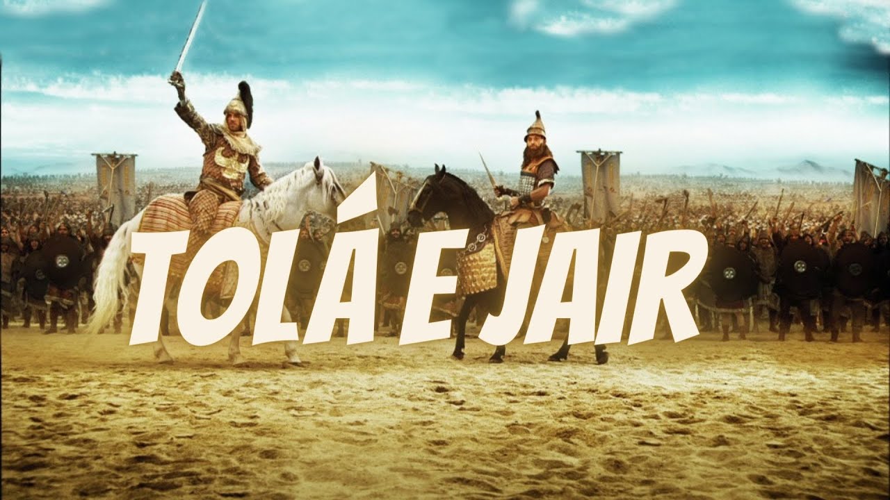 Juízes 10 - Tolá e Jair.