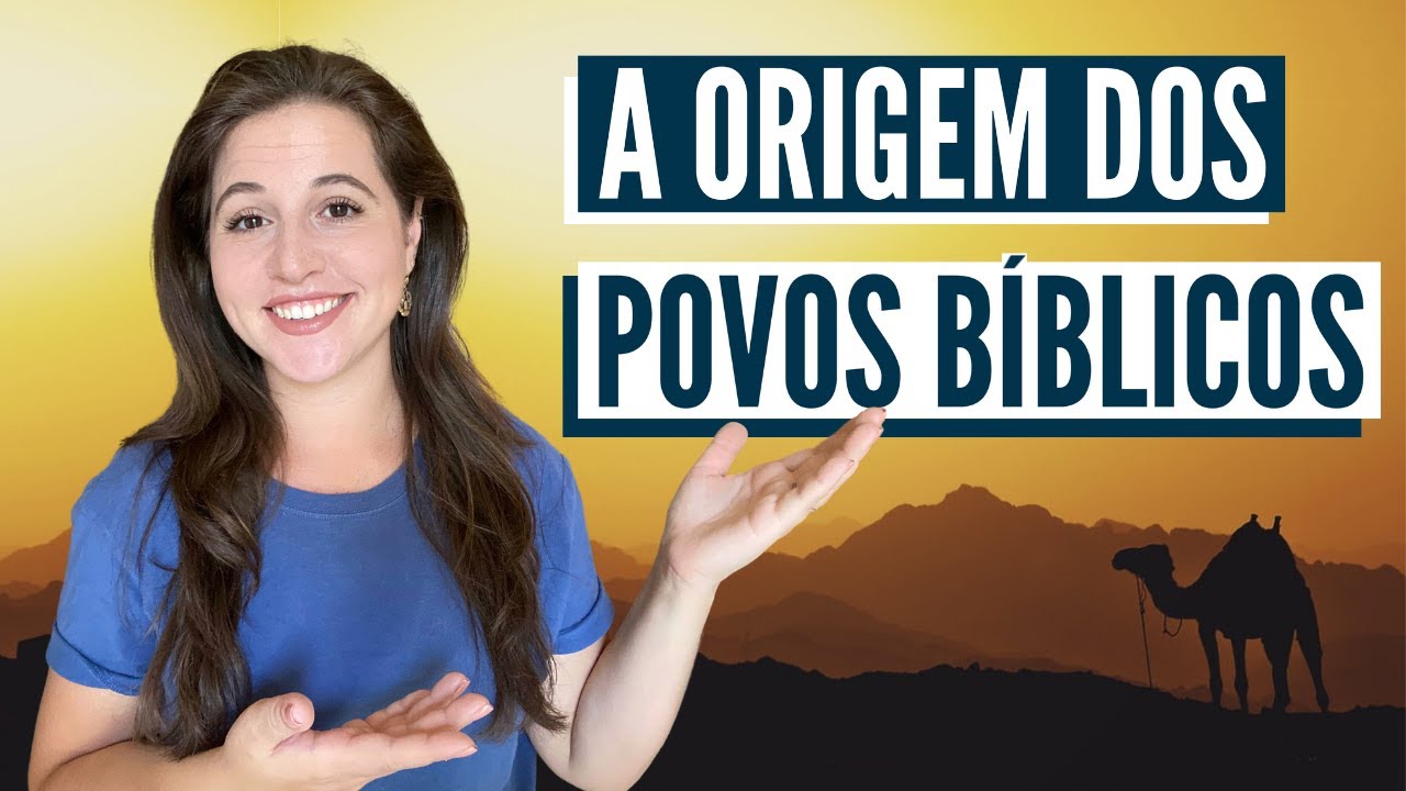 QUAL A ORIGEM DOS POVOS? Árabes, Israelitas, Moabitas, Filisteus, e muito mais!