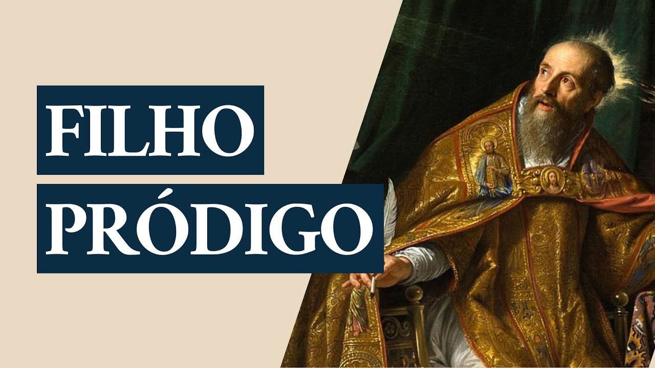 Sermão de Agostinho de Hipona | Parábola do Filho Pródigo (Lucas 15:11-32)