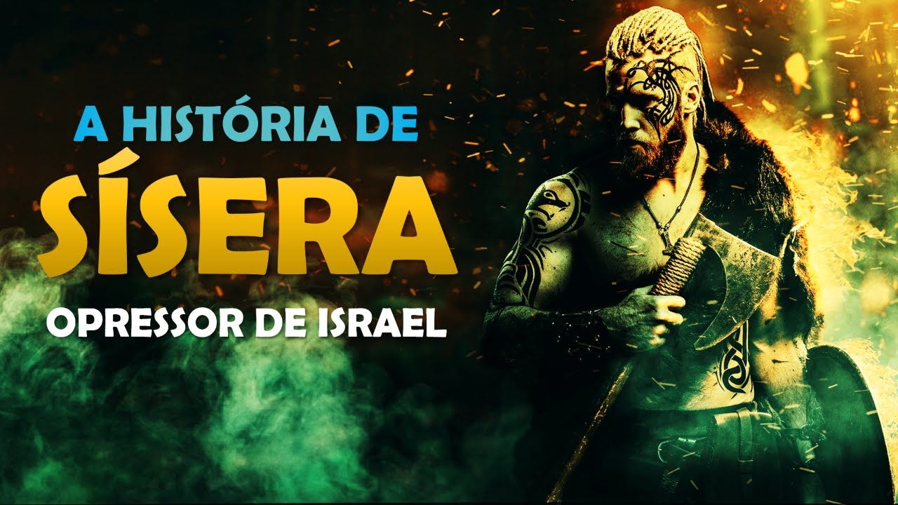Quem foi SÍSERA? A História de SÍSERA, GENERAL cananeu que liderou o exército de JABIM.