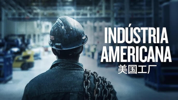 Indústria Americana (American Factory)